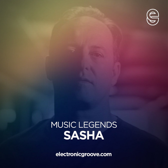 EG Music Legends: Sasha June 2021